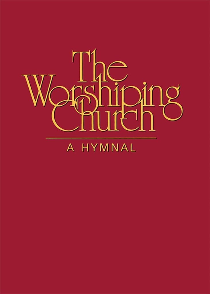 The Worshiping Church: a Hymnal